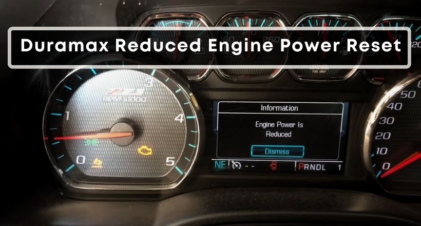 Duramax Reduced Engine Power Reset