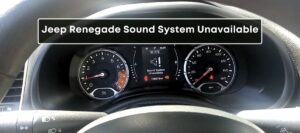 Jeep Renegade Says Sound System Unavailable [RESET]